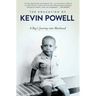 The Education of Kevin Powell: A Boy's Journey Into Manhood