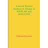 Control System Analysis & Design in MATLAB and SIMULINK