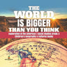 The World is Bigger Than You Think Exploration of the Americas Social Studies Grade 3 Children's Geography & Cultures Books