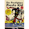 The Prestigious Presto Kid