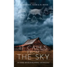 It Calls From the Sky: Terrifying Tales from Above