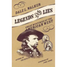 Legends and Lies: Great Mysteries of the American West