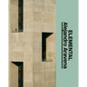 Alejandro Aravena: Elemental: The Architect's Studio