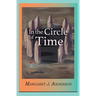 In the Circle of Time