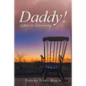 Daddy!: Letters to Discovery