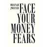 Face Your Money Fears