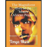 The Magnificent Lives of The "Moors" African People