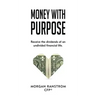 Money With Purpose