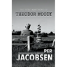 The Rude Awakening of Theodor Moody