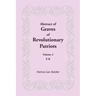 Abstract of Graves of Revolutionary Patriots: Volume 2, E-K