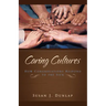 Caring Cultures: How Congregations Respond to the Sick