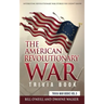The American Revolutionary War Trivia Book: Interesting Revolutionary War Stories You Didn't Know