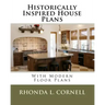 Historically Inspired House Plans with Modern Floor Plans
