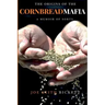 The Origins of the Cornbread Mafia