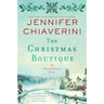 The Christmas Boutique: An ELM Creek Quilts Novel