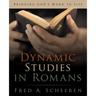 Dynamic Studies in Romans: Bringing God's Word to Life