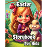 Easter Storybook for Kids: Short Bedtime Stories with Easter bunny for Children and Toddlers