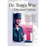 Dr. Tom's War