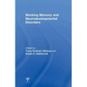 Working Memory and Neurodevelopmental Disorders