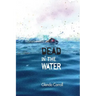 Dead in the Water