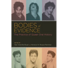 Bodies of Evidence: The Practice of Queer Oral History