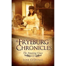 The Fryeburg Chronicles: Book I