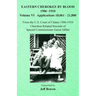 Eastern Cherokee By Blood, 1906-1910: Volume VI Applications 18,061-21,880