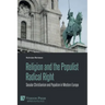 Religion and the Populist Radical Right: Secular Christianism and Populism in Western Europe