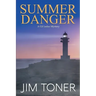 Summer Danger: A Gil Leduc Mystery Novel