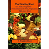 The Pickling Fool: The Best Recipes for Fermentation of Fruit, Vegetable, Eggs, and Meat.