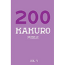 200 Kakuro Puzzle Vol 7: Cross Sums Puzzle Book, hard,10x10, 2 puzzles per page