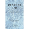 Cracked Ice: What Happens When the Lights Go Out?