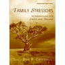 Family Stressors: Interventions for Stress and Trauma