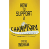 How to Support a Champion: The art of applying science to the elite athlete
