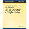 The Four Generations of Entity Resolution