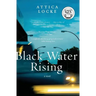Black Water Rising