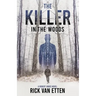 The Killer in the Woods