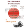 The 9 Stroke Roll Drum Rudiment: The 9 Stroke Roll Around the Drum Set