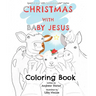 Christmas with Baby Jesus: Coloring Book