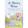 A Stone's Throw: A heartwarming story of a city girl and her rancher grandfather turning adversity into love and community