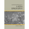 Illustrated Introduction to Latin Epigraphy