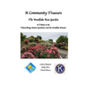 A Community Treasure: Master Gardeners and the Woodlake Rose Garden