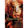 Resurrections - Rhapsody of Blood, Volume Three
