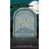 Ghostly Tales of Salt Lake City