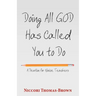 Doing All God Has Called You to Do: A Devotion for Novice Teachers