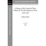 A History of the Council of Trent Volume II: The First Sessions at Trent, 1545-1547