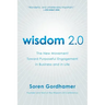 Wisdom 2.0: The New Movement Toward Purposeful Engagement in Business and in Life