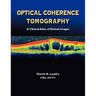 Optical Coherence Tomography a Clinical Atlas of Retinal Images