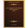 A Few Thoughts On The Abolition Of Colonial Slavery (1826)