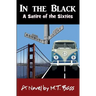 In the Black, 1965-1969: A Satire of the Sixties